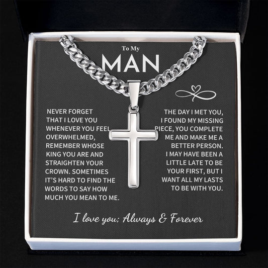 My Man Gift, "Remember Whose King You Are", Cuban Chain with Artisan Cross Necklace