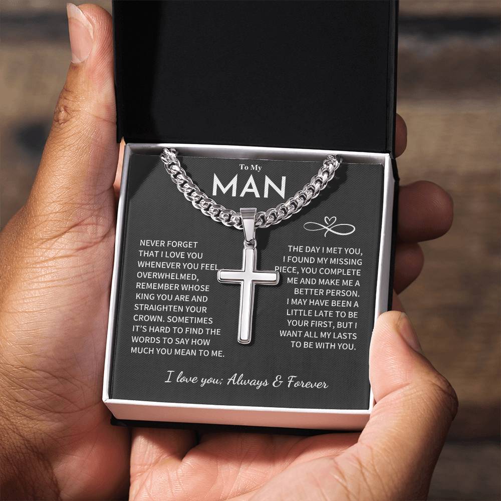 My Man Gift, "Remember Whose King You Are", Cuban Chain with Artisan Cross Necklace